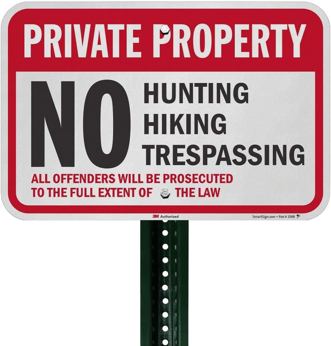 SmartSign "Private Property - No Hunting, Hiking, Trespassing, Offenders Prosecuted" Sign | 12" x 18" 3M Engineer Grade Reflective Aluminum