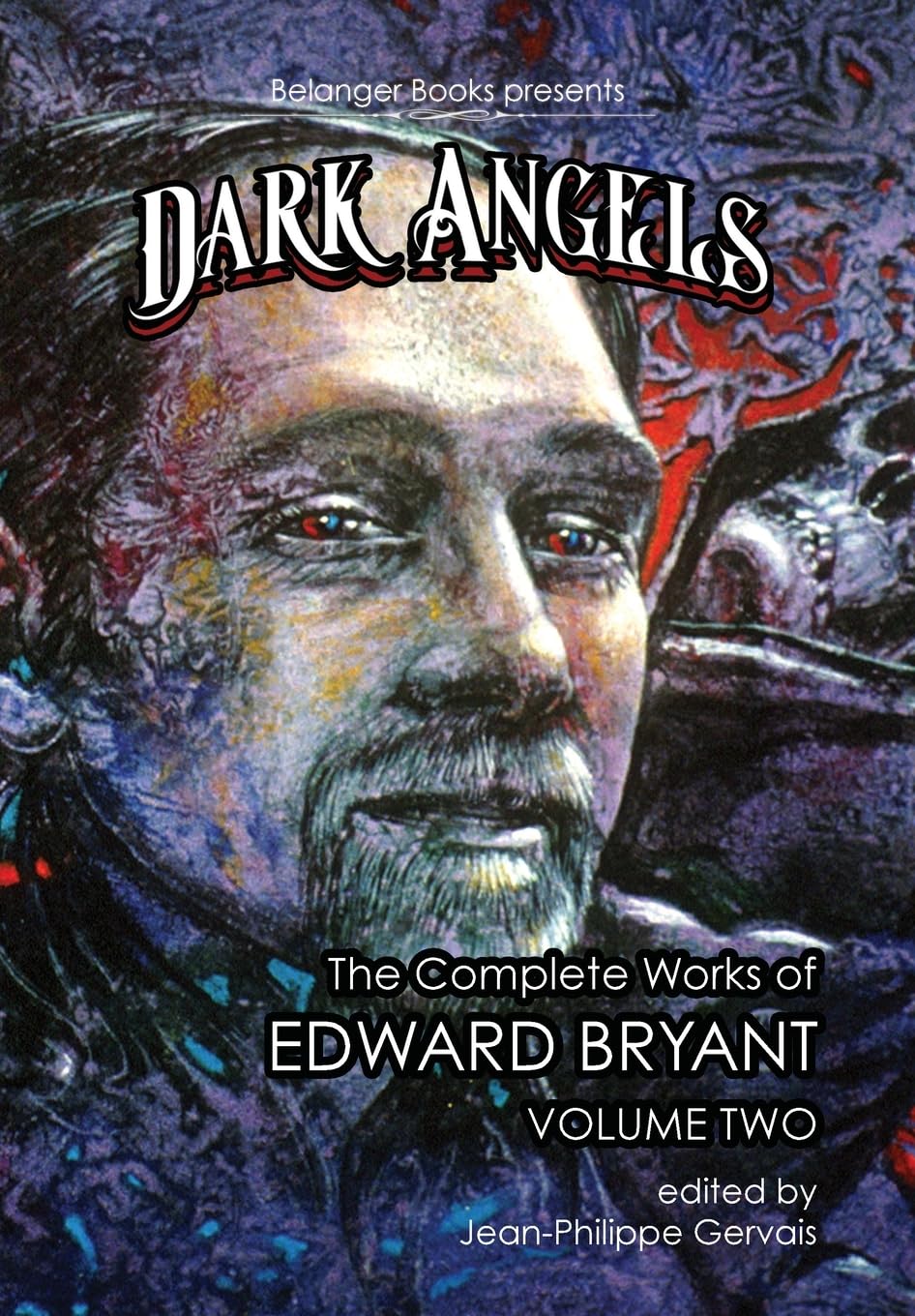 Cover of Dark Angels: The Complete Works of Edward Bryant Volume Two