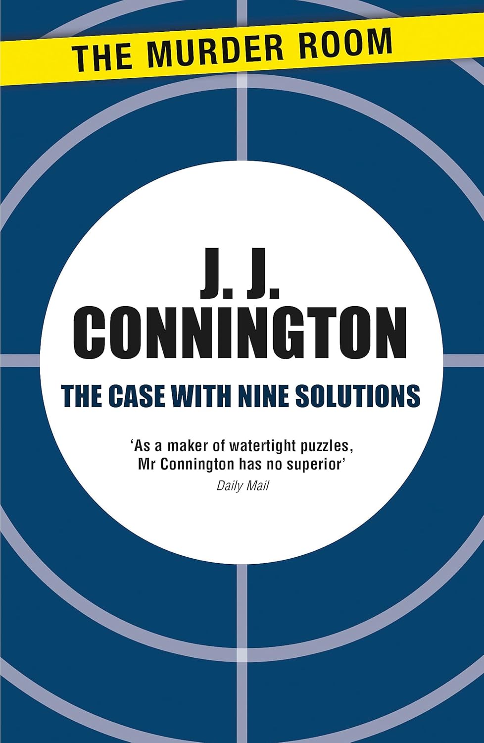 The Case With Nine Solutions (Clinton Driffield Mystery)