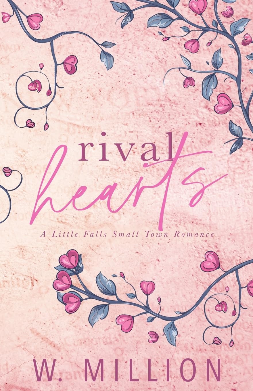Rival Hearts: A Small Town Romance (Little Falls Series)