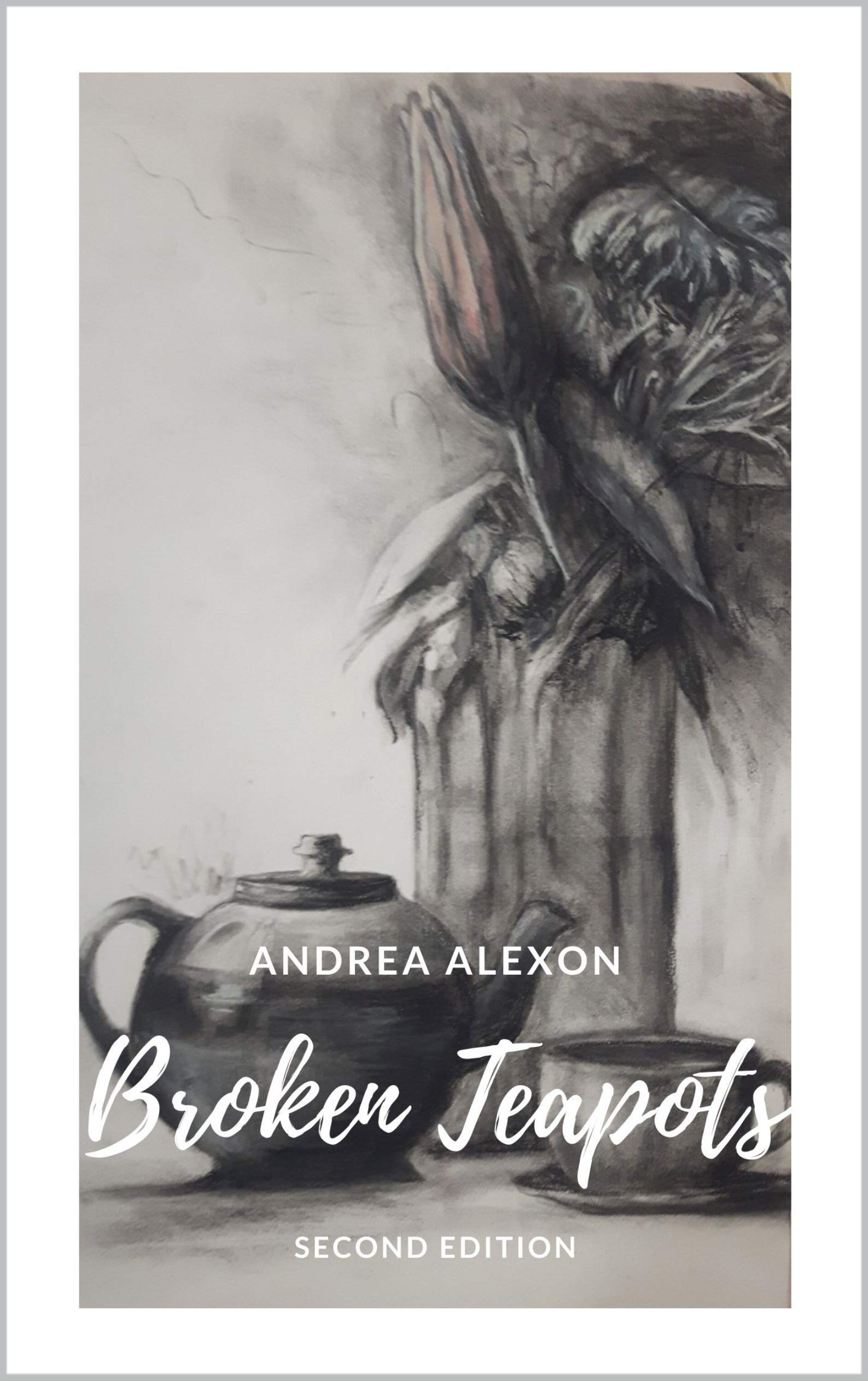 Broken Teapots: Second Edition