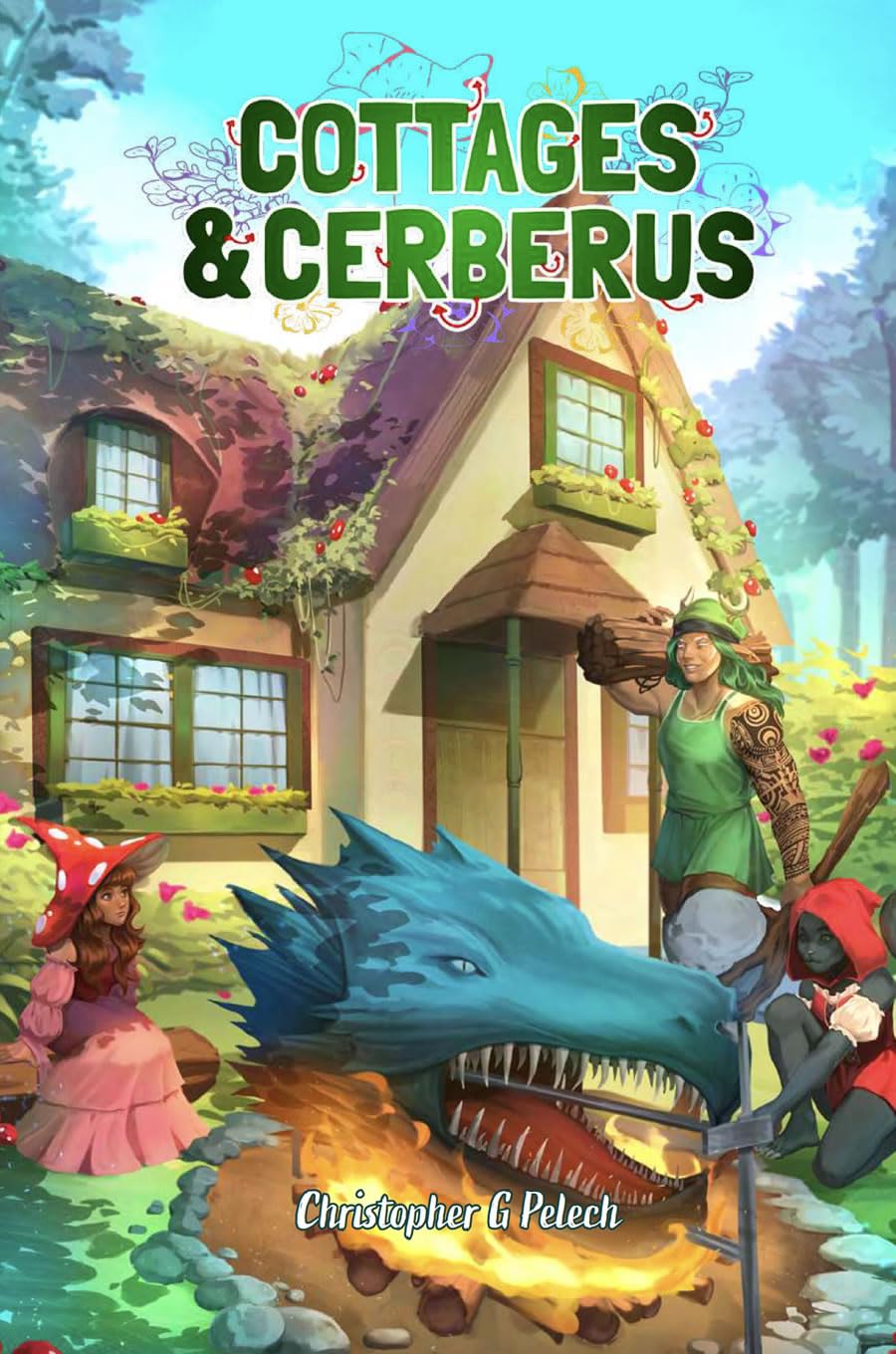 Cottages & Cerberus      Hardcover – January 1, 2023