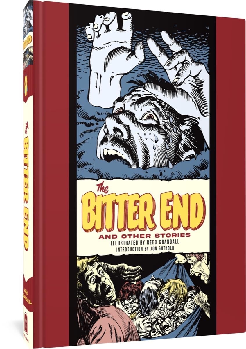 The Bitter End And Other Stories (The Fantagraphics EC Comics Artists Library)