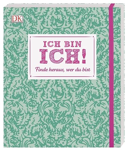 Ich bin ich!: Finde heraus, wer du bist