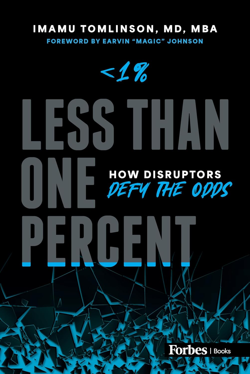 Less than One Percent: How Disruptors Defy the Odds      Hardcover – January 21, 2025