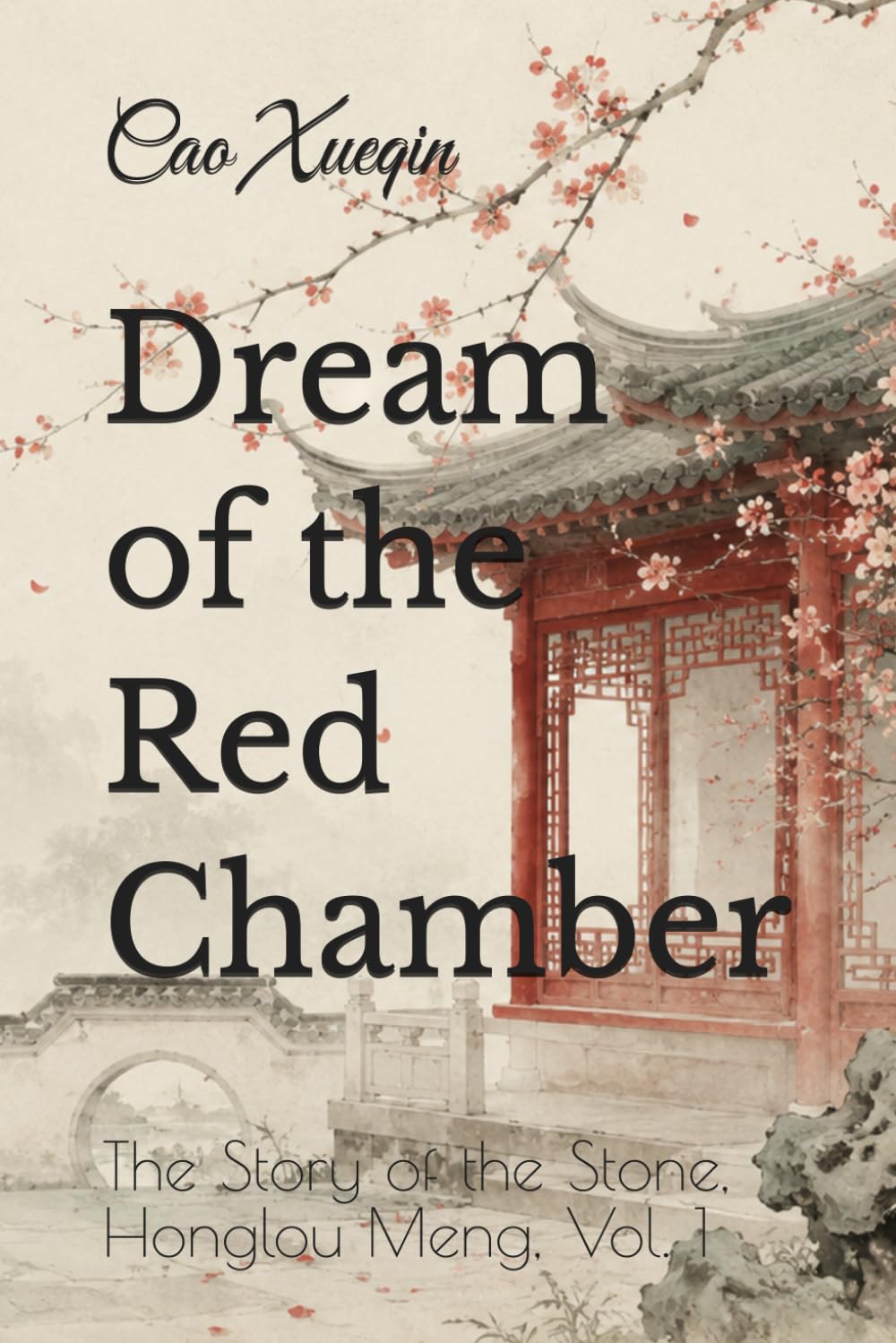 Dream of the Red Chamber: The Story of the Stone, Honglou Meng, Vol. 1