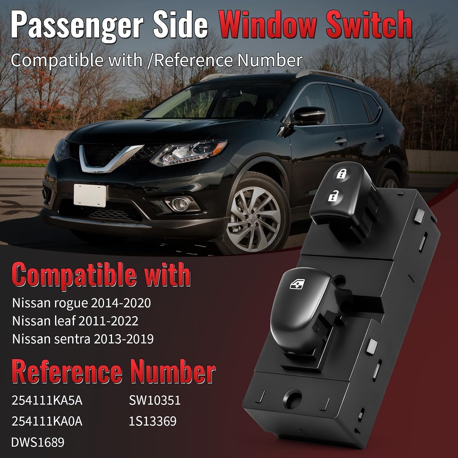 Power Window Switch Compatible with Nissan Rogue 2014-2020, Leaf 2011-2022, Sentra 2013-2019, Front Right Passenger Side Control Switch 12 Pins, Replace 254111KA5A 254111KA0A
