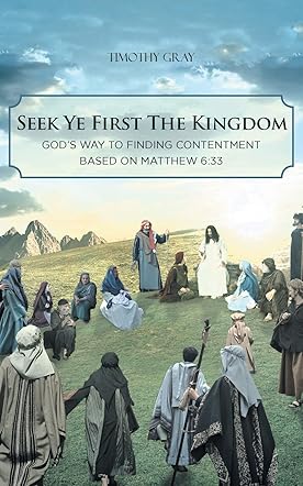 Seek Ye First The Kingdom