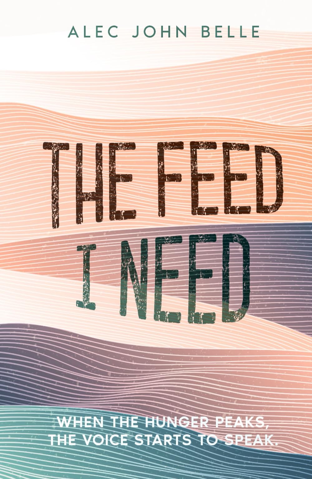 The Feed I Need (The Feed Trilogy)