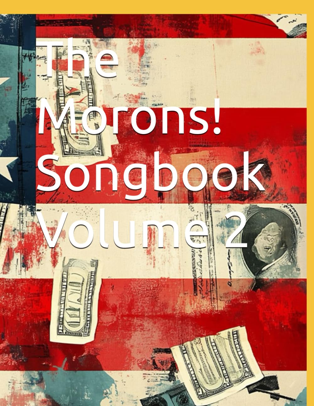 The Morons! Songbook Volume 2