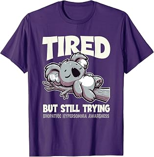 Idiopathic Hypersomnia T-Shirt