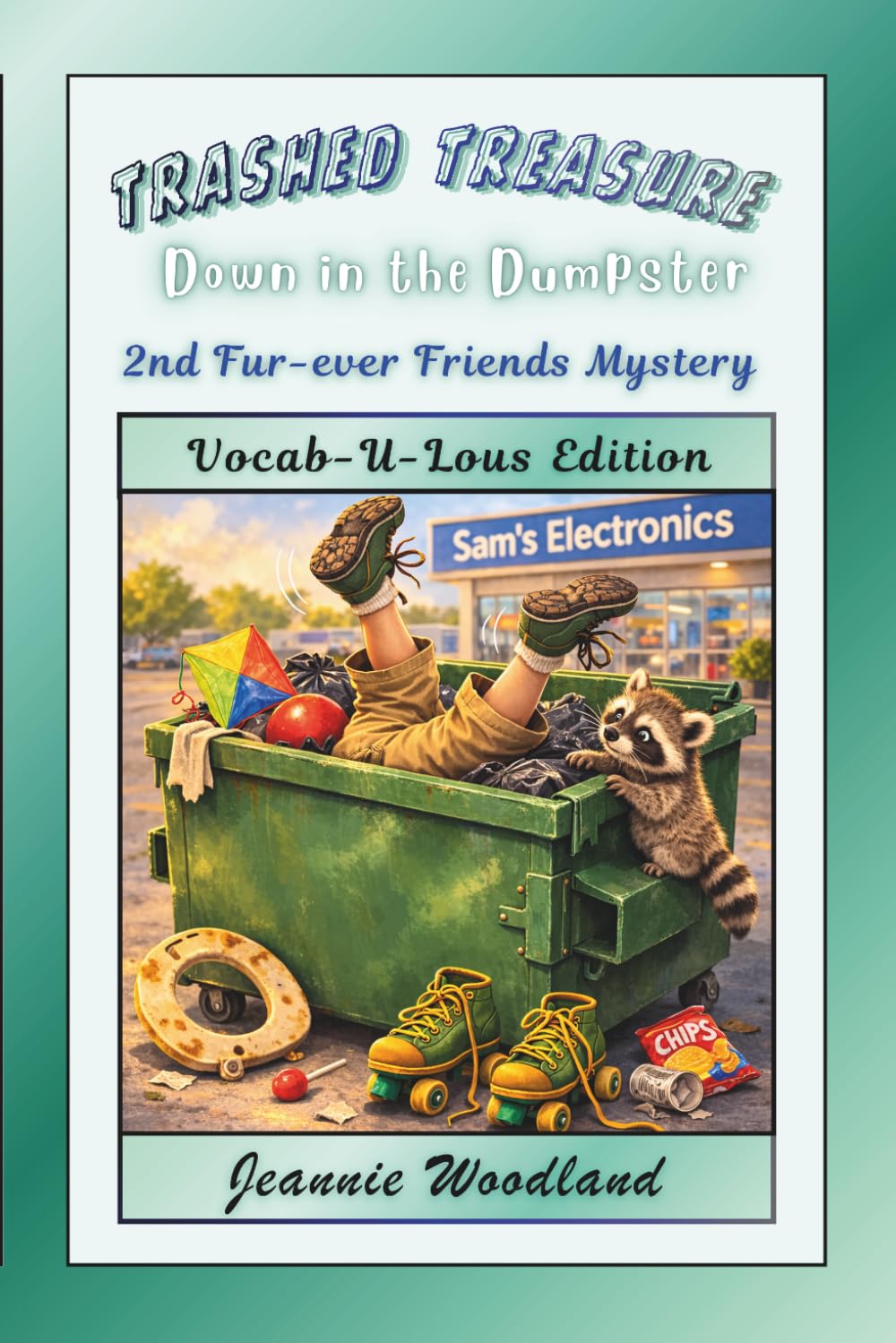 Trashed Treasure Down in the Dumpster: Vocab-U-Lous Edition (POW! Word Nerd Color Edition: Fur-ever Friends Mystery Series)