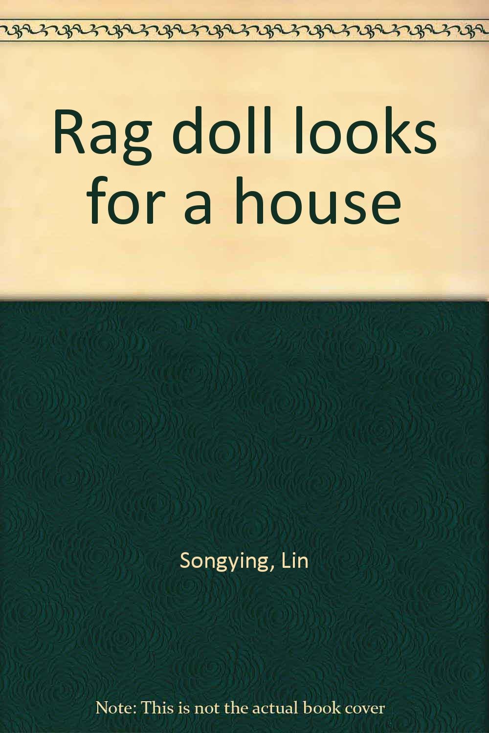 Rag doll looks for a house