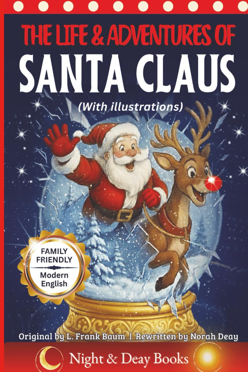 The Life And Adventures Of Santa Clause: A Rewritten Plain English Version