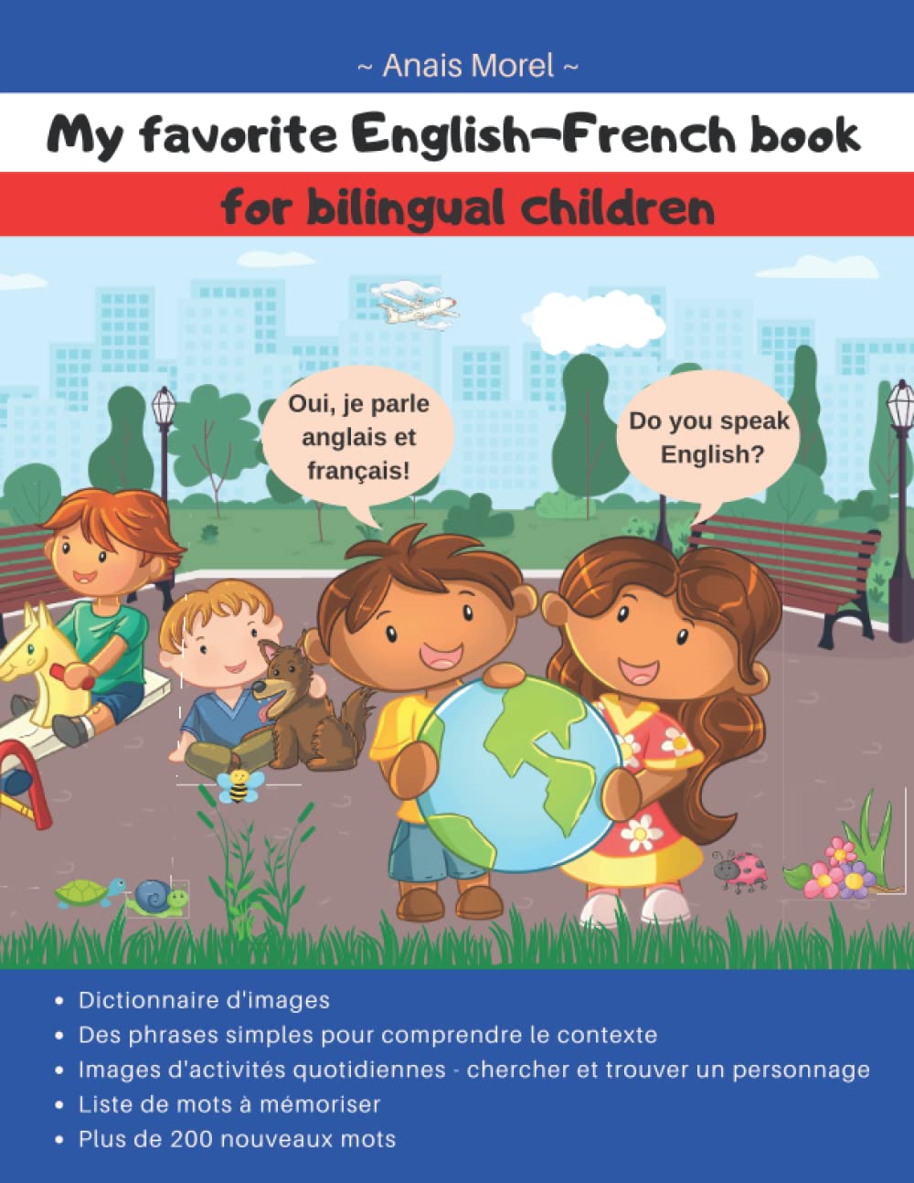 My favorite English-French book: for bilingual children My first English-French book, for bilingual children; My first bilingual book english french ; Bilingual French english kids book;
