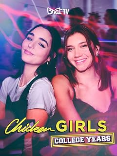 Chicken Girls College Years