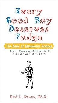 Every Good Boy Deserves Fudge The Book of Mnemonic Devices