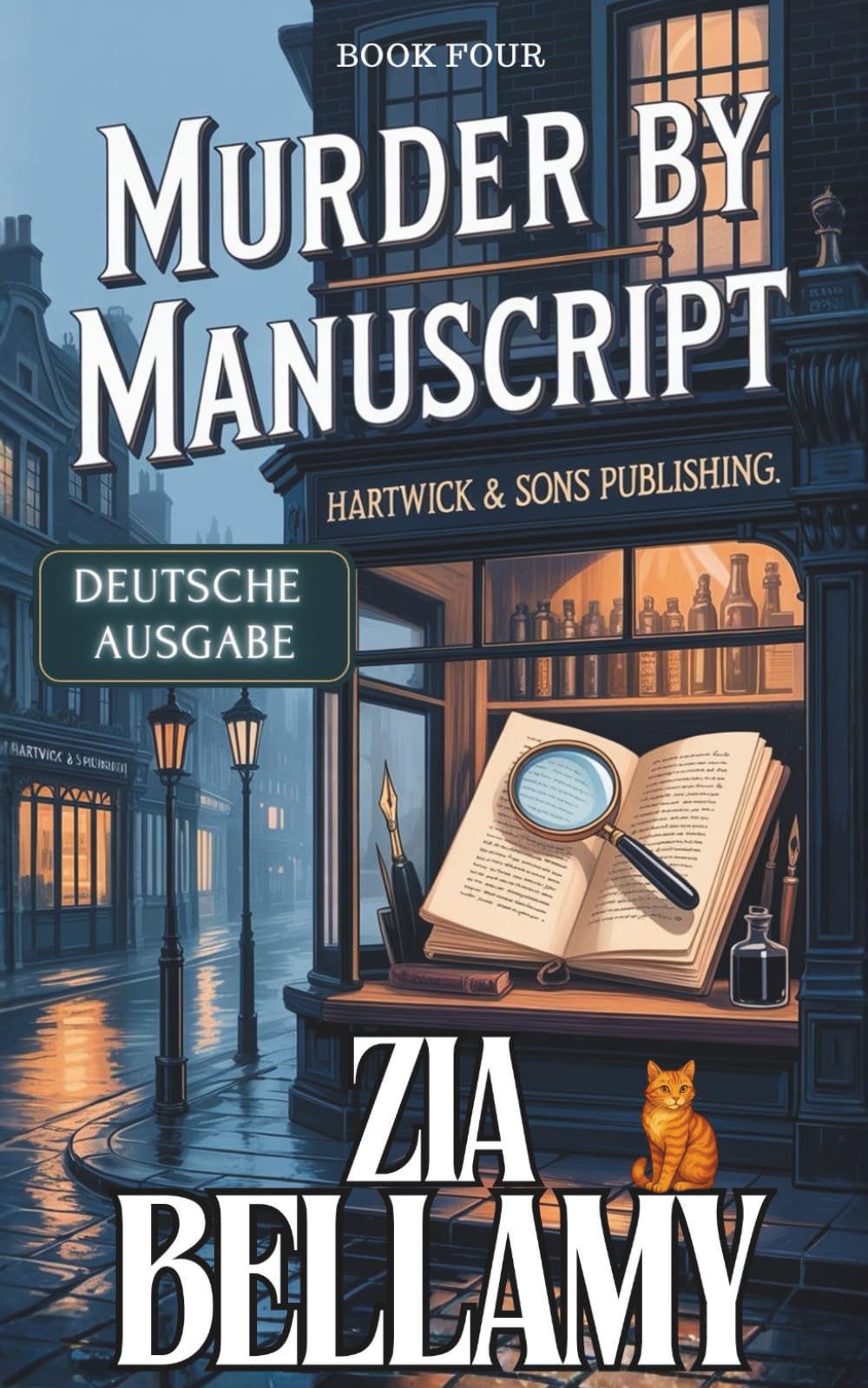 Murder By Manuscript - Deutsche Ausgabe: A Victorian Cozy Mystery - German Edition (Ein Fall für Clara Wetherly - German Edition)