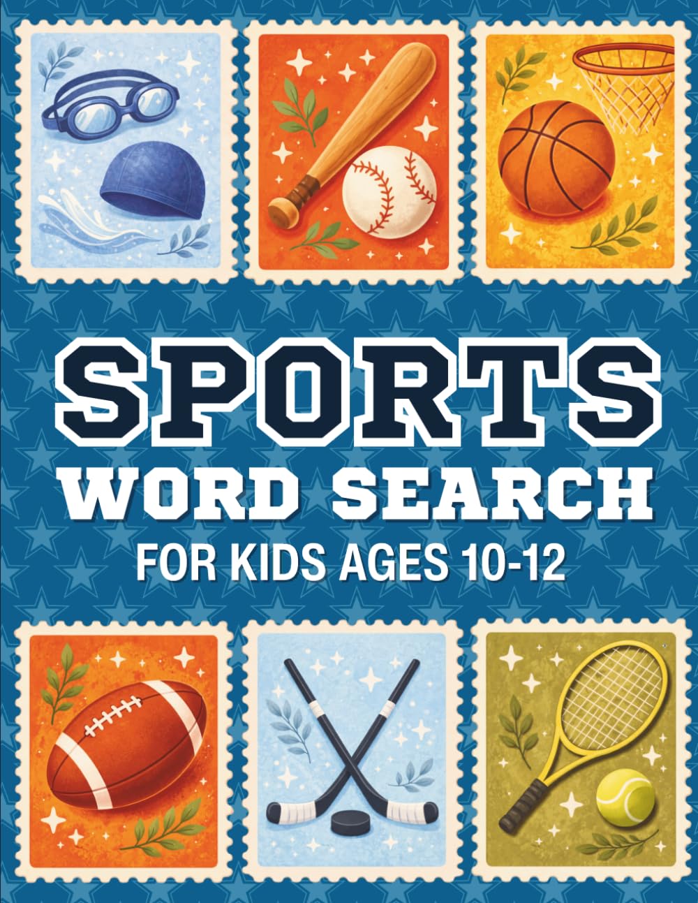 Sports Word Search for Kids Ages 10–12: 80 Challenging Sports-Themed Word Search Puzzles to Build Vocabulary, Focus, and Brain Power | Fun & ... — Puzzle Adventures for Kids Ages 10–12)