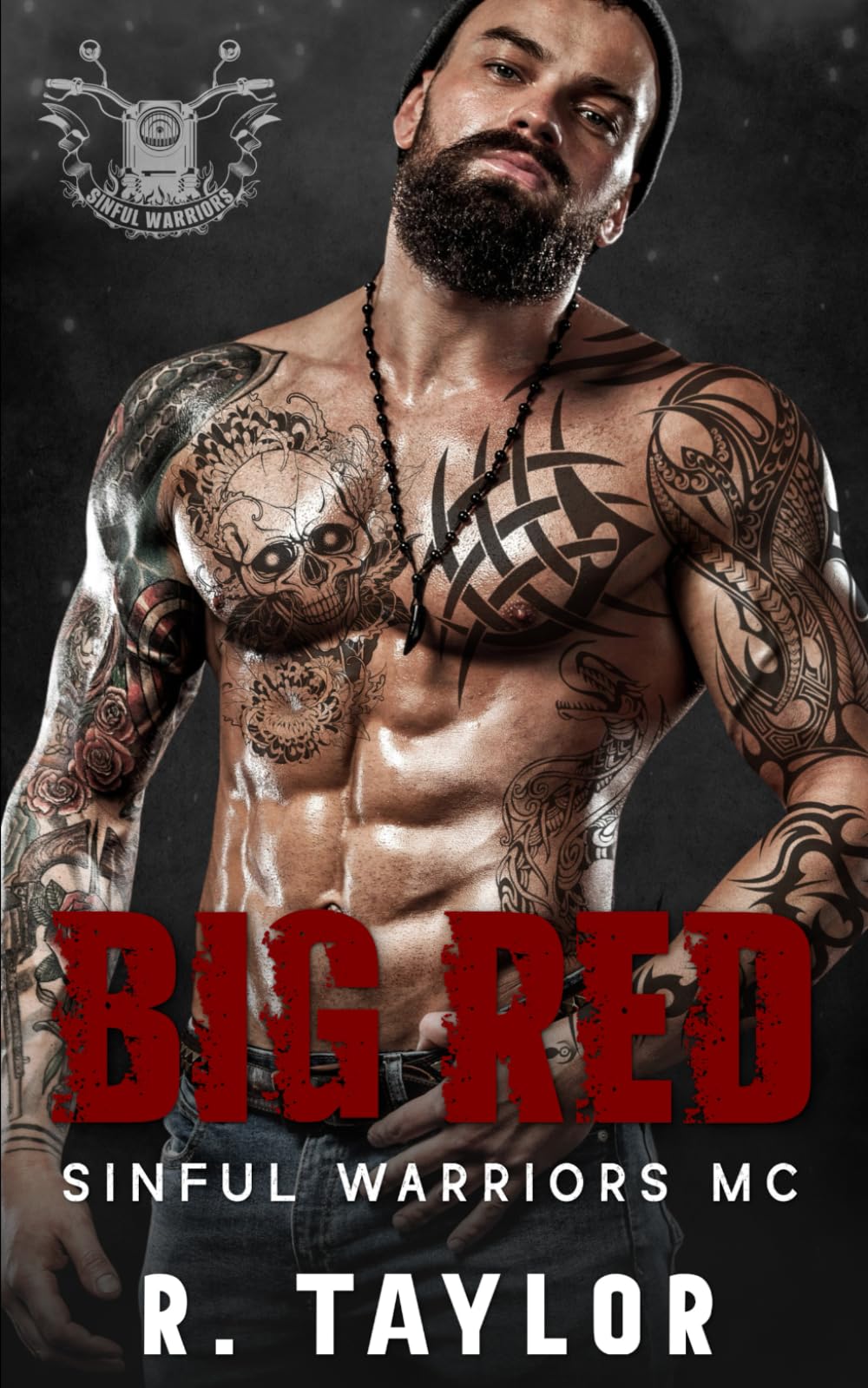 Sinful Warriors: Big Red (Sinful Warriors MC)