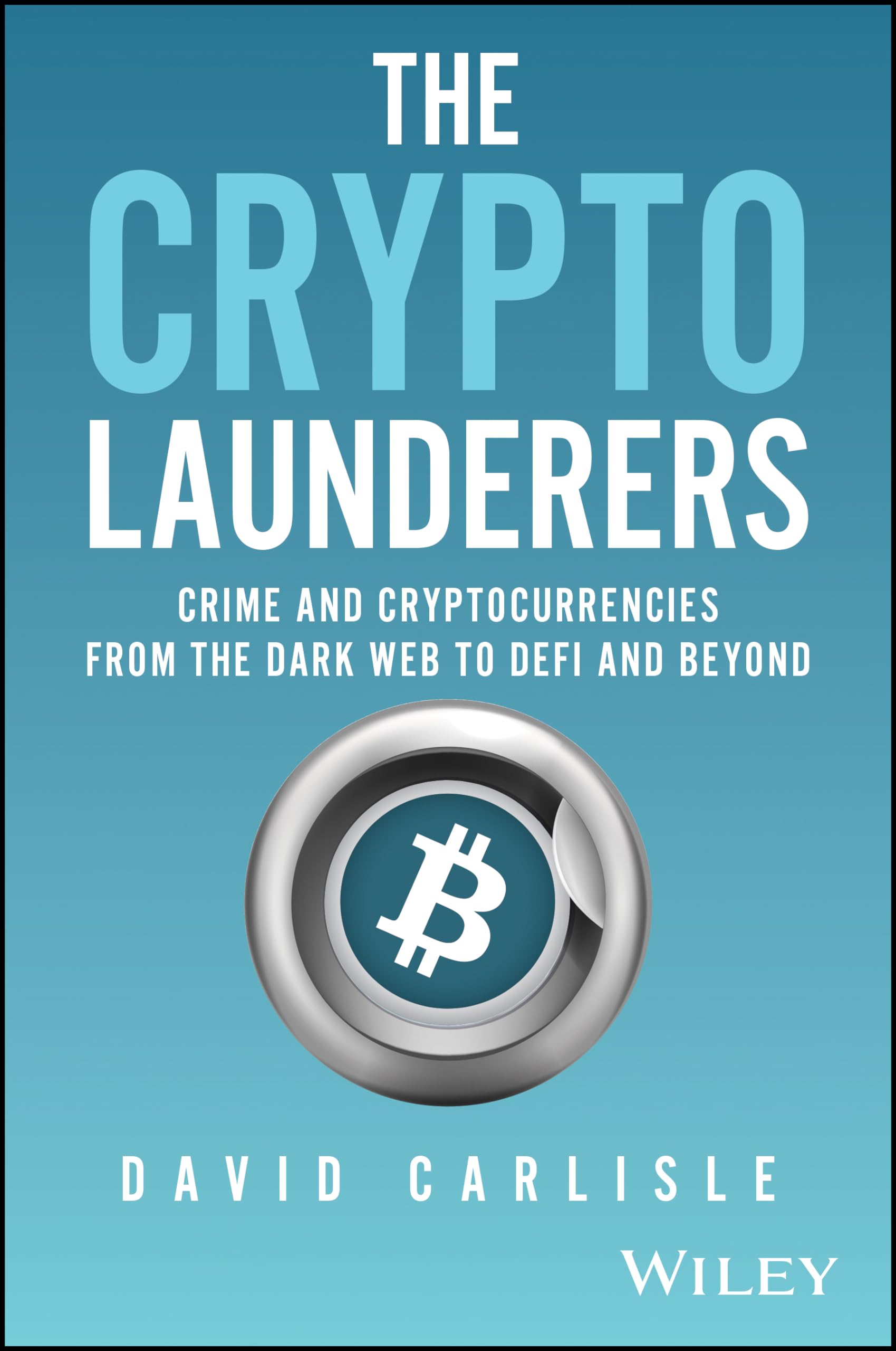The Crypto Launderers by David Carlisle (Hardback Book)