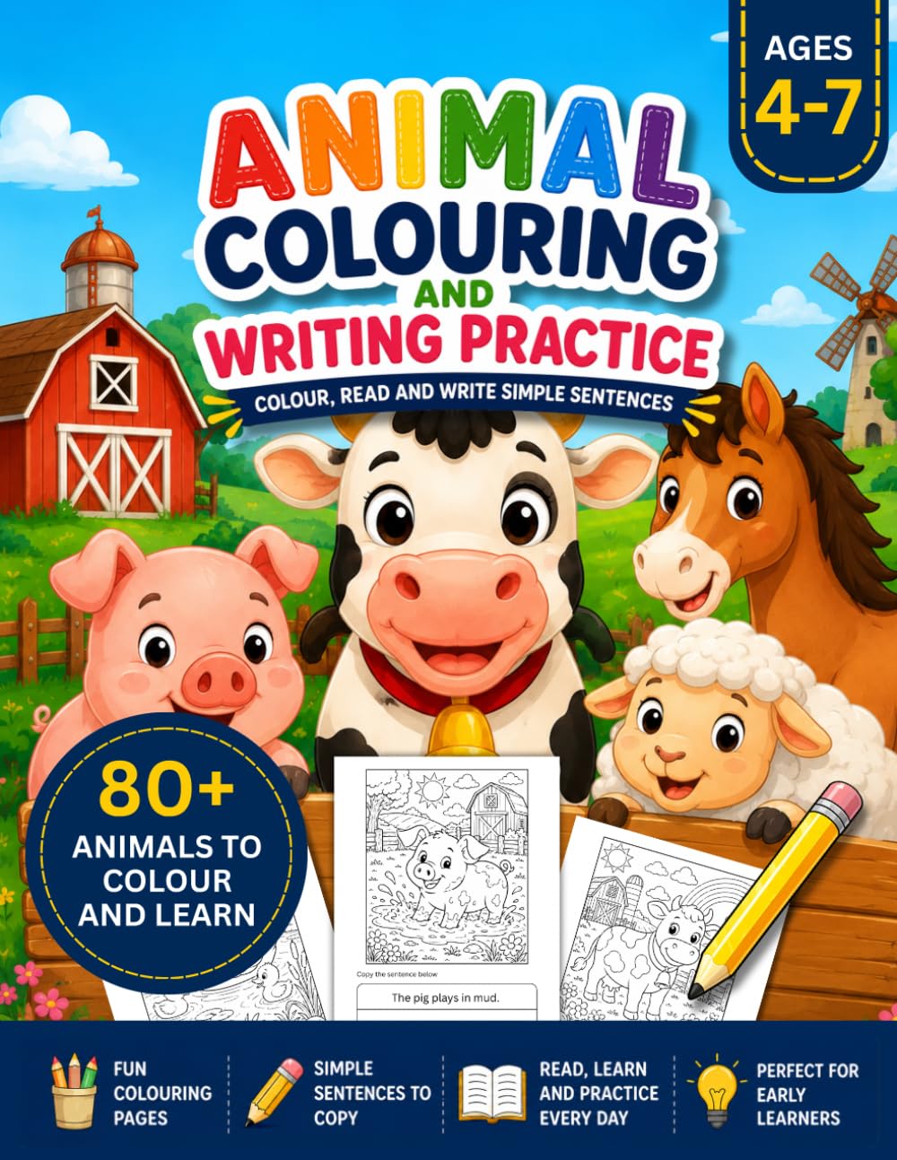 Animal Colouring and Writing Practice for Ages 4 5 6 7: Colour, Read and Write Simple Sentences Fun Farm, Safari, Woodland, Jungle, Ocean, Arctic ... and Handwriting Practice for Early Learners