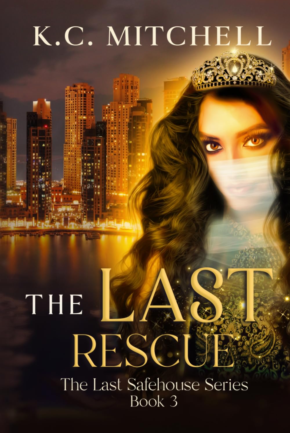The Last Rescue: Book 3 in The Last Safehouse Series