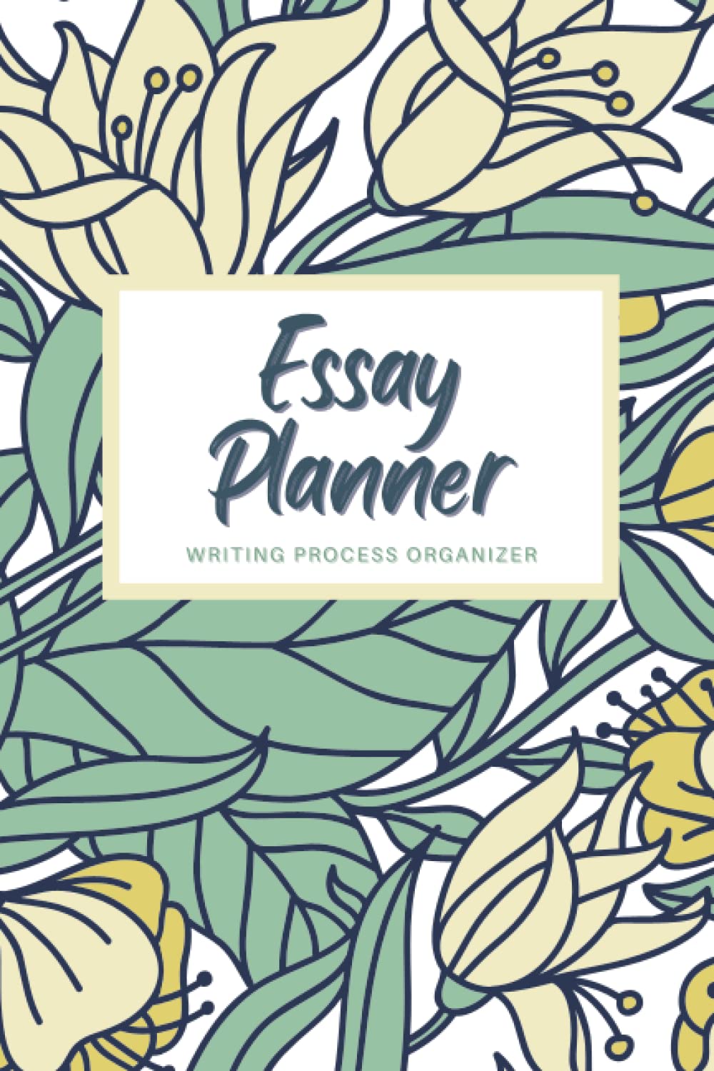 Essay Planner: Middle and High School Essays Template Journal – Convenient size 6x9, 120 pages: Writing Process Organizer, perfect for students of all ages