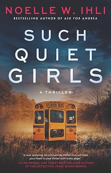Such Quiet Girls A Thriller