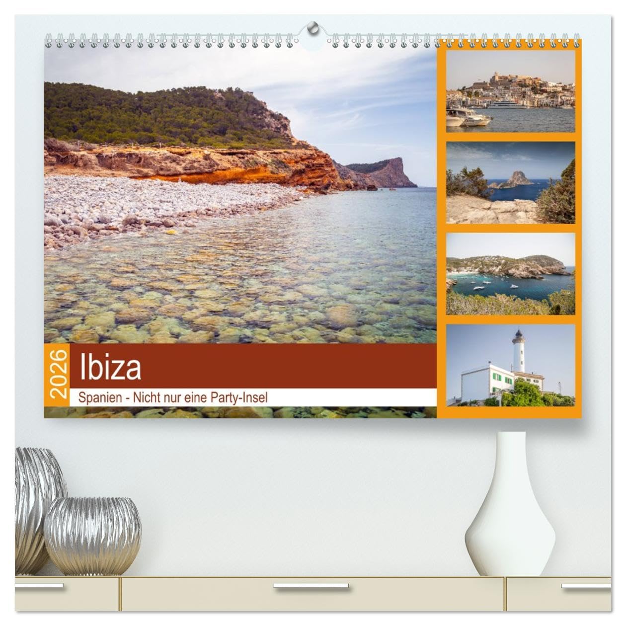 Ibiza - Spanien (hochwertiger Premium Wandkalender 2026 DIN A2 quer), Kunstdruck in Hochglanz: Nicht nur eine Partyinsel! (CALVENDO Orte)