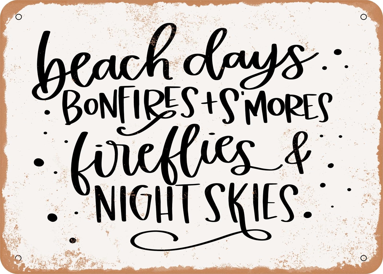 Miaomansenstore Metal Beach Days Bonfires Smores Fireflies Night Skies - Vintage Look Sign Home Decor