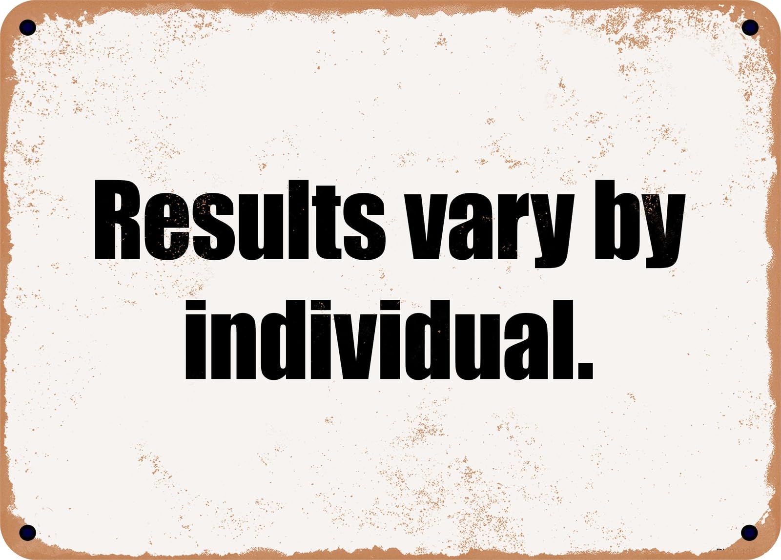 Miaomansenstore Metal Sign - Results Vary By Individual Home Decor