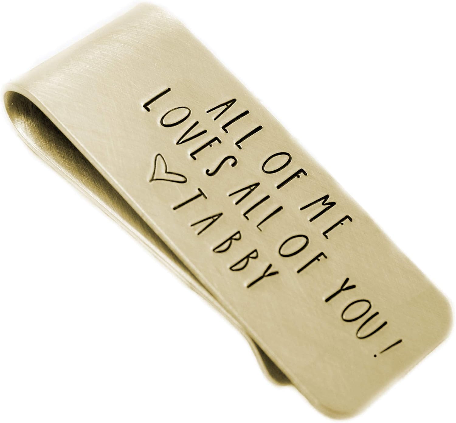 Valentine's Day Personalized Money Clip, All of Me Loves All of You, Present for Him