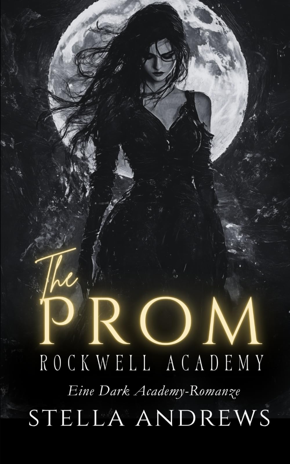 Rockwell Academy –The Prom: Eine Dark Academy-Romanze
