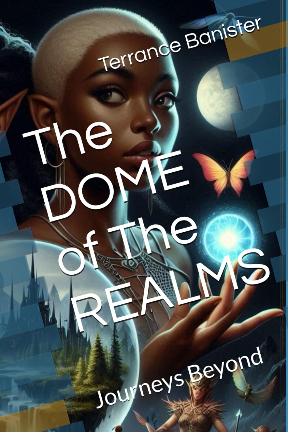 The DOME of The REALMS: Journeys Beyond