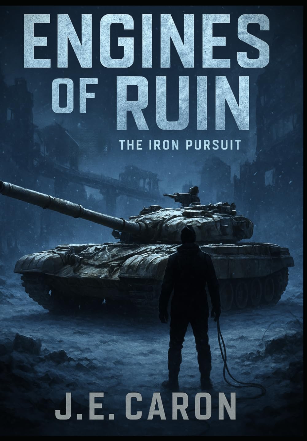 Engines of Ruin: The Iron Pursuit: 1 (The Engines of Ruin saga)