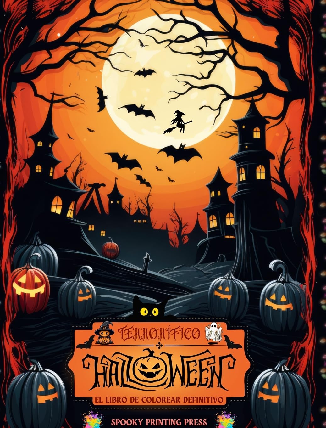 Terrorífico Halloween - El libro de colorear definitivo para los amantes del terror, adolescentes y adultos: Un relajante viaje por Halloween con diseños espeluznantes y encantadores