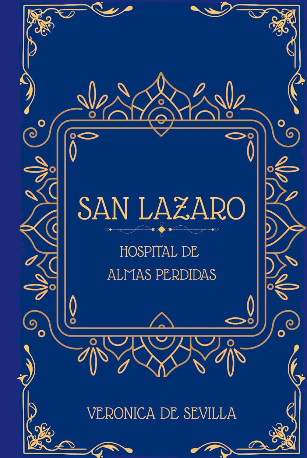 SAN LAZARO: HOSPITAL DE ALMAS PERDIDAS (Faro del más allá)