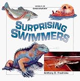 Surprising Swimmers (World of Discovery)