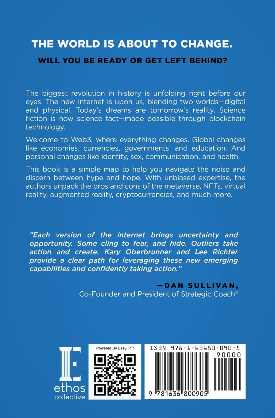 Blockchain Life: Making Sense of the Metaverse, NFTs, Cryptocurrency, Virtual Reality, Augmented Reality, and Web3