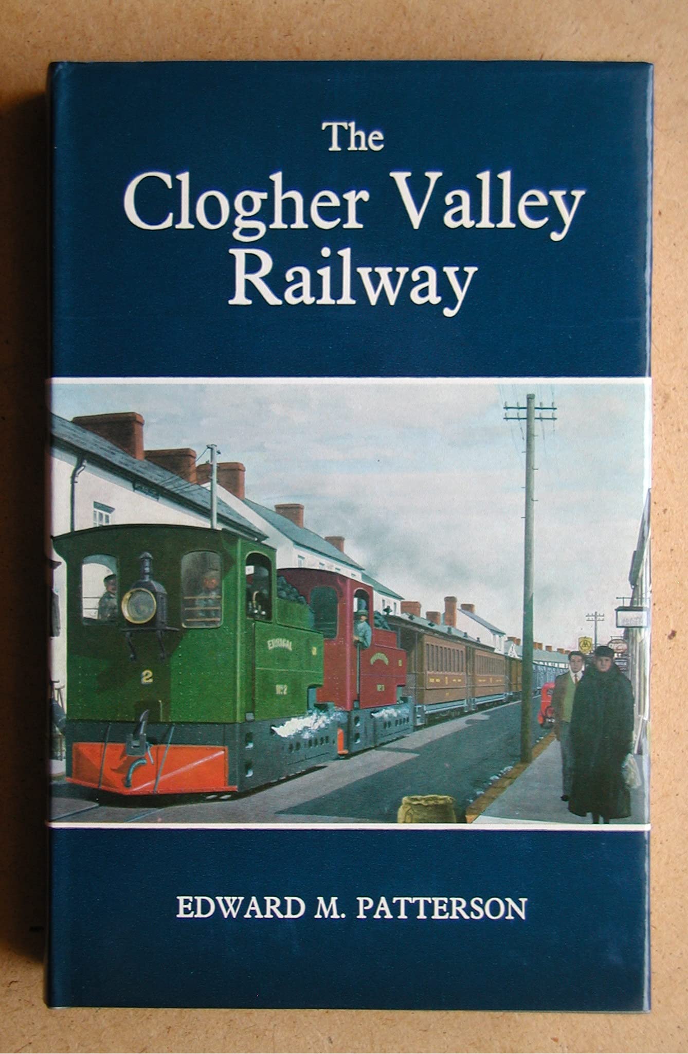 Clogher Valley Railway (Railway History S.)