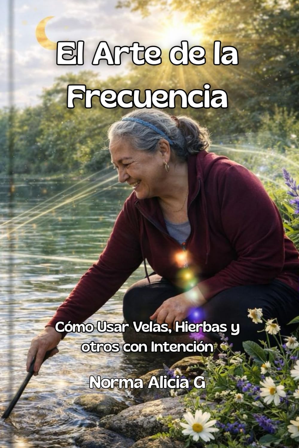El Arte de la Frecuencia: Cómo Usar Velas, Hierbas y Otros con Intención