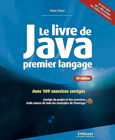 Amazon.fr - Le livre de Java premier langage: Avec 100 exercices ...