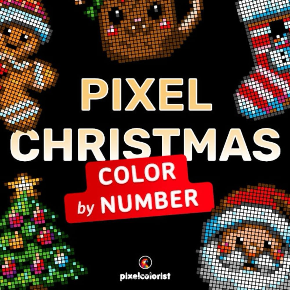 Pixel Christmas: Color By Number Coloring Book for adults relaxation
