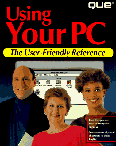 Using Your PC: 9780789700933: Amazon.com: Books