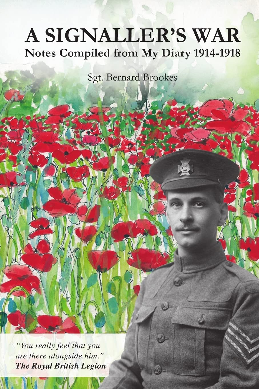 A signaller's war: notes compiled from my diary 1914-1918