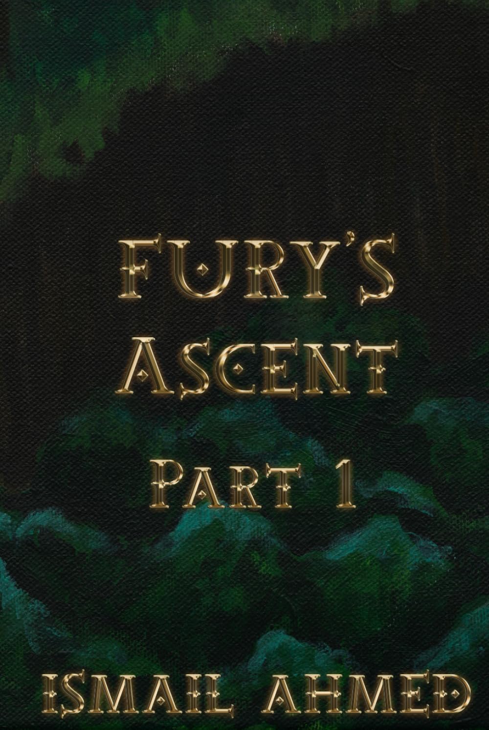 Fury's Ascent Part 1 (Fury's Odyssey Physical Edition)