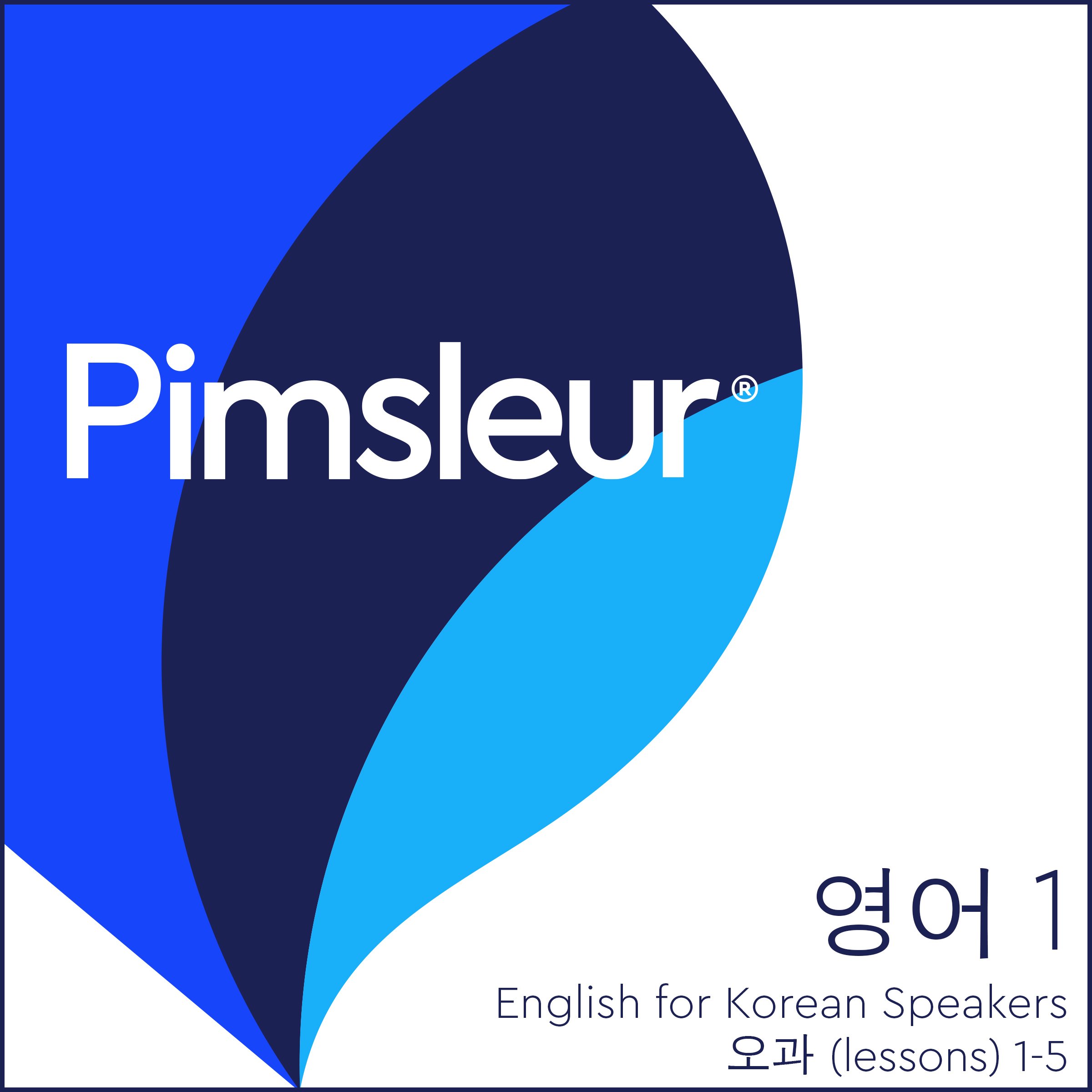 Pimsleur English for Korean Speakers Level 1, Lessons 1-5