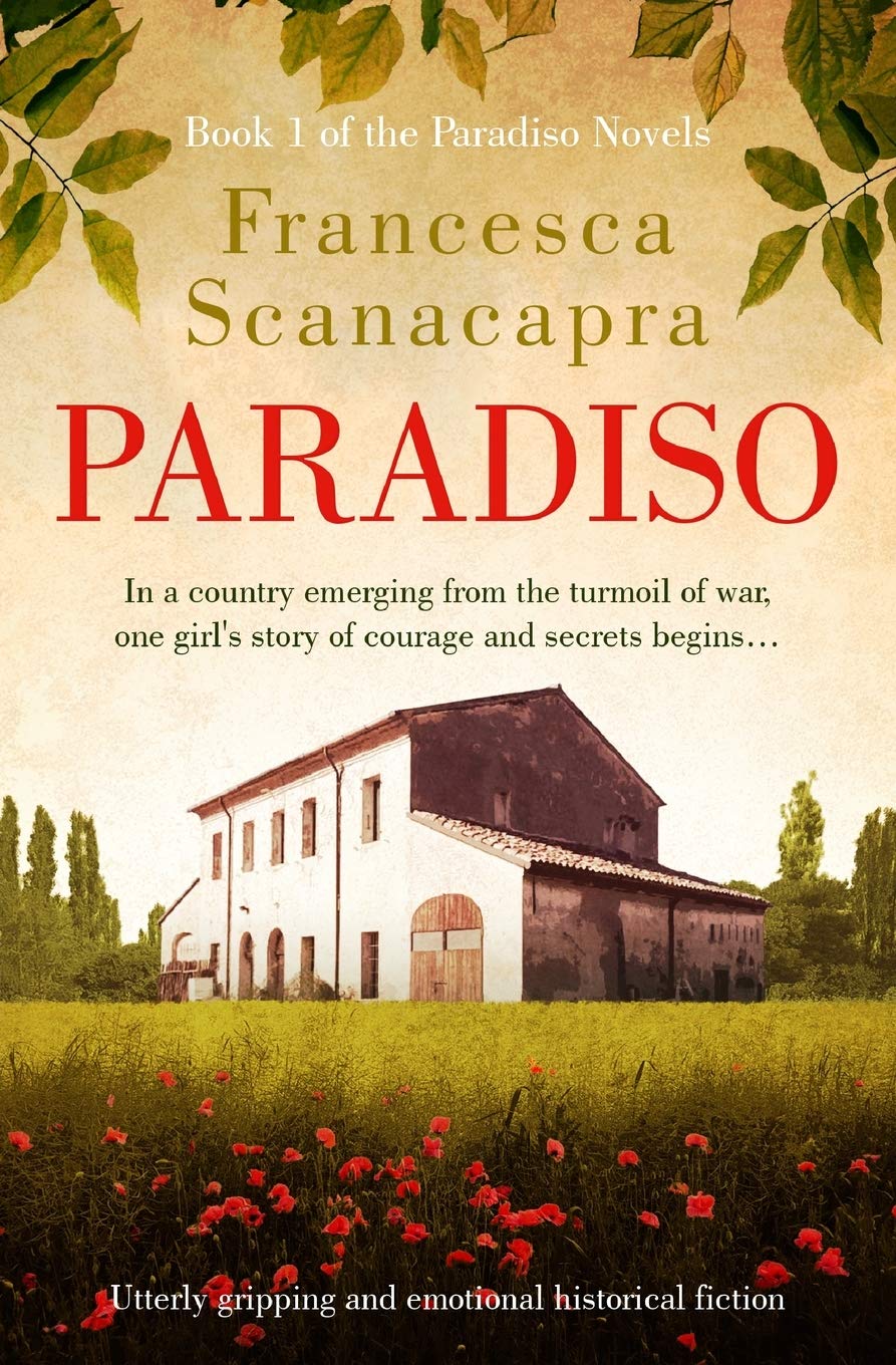 Paradiso: Utterly gripping and emotional historical fiction (The Paradiso Novels)