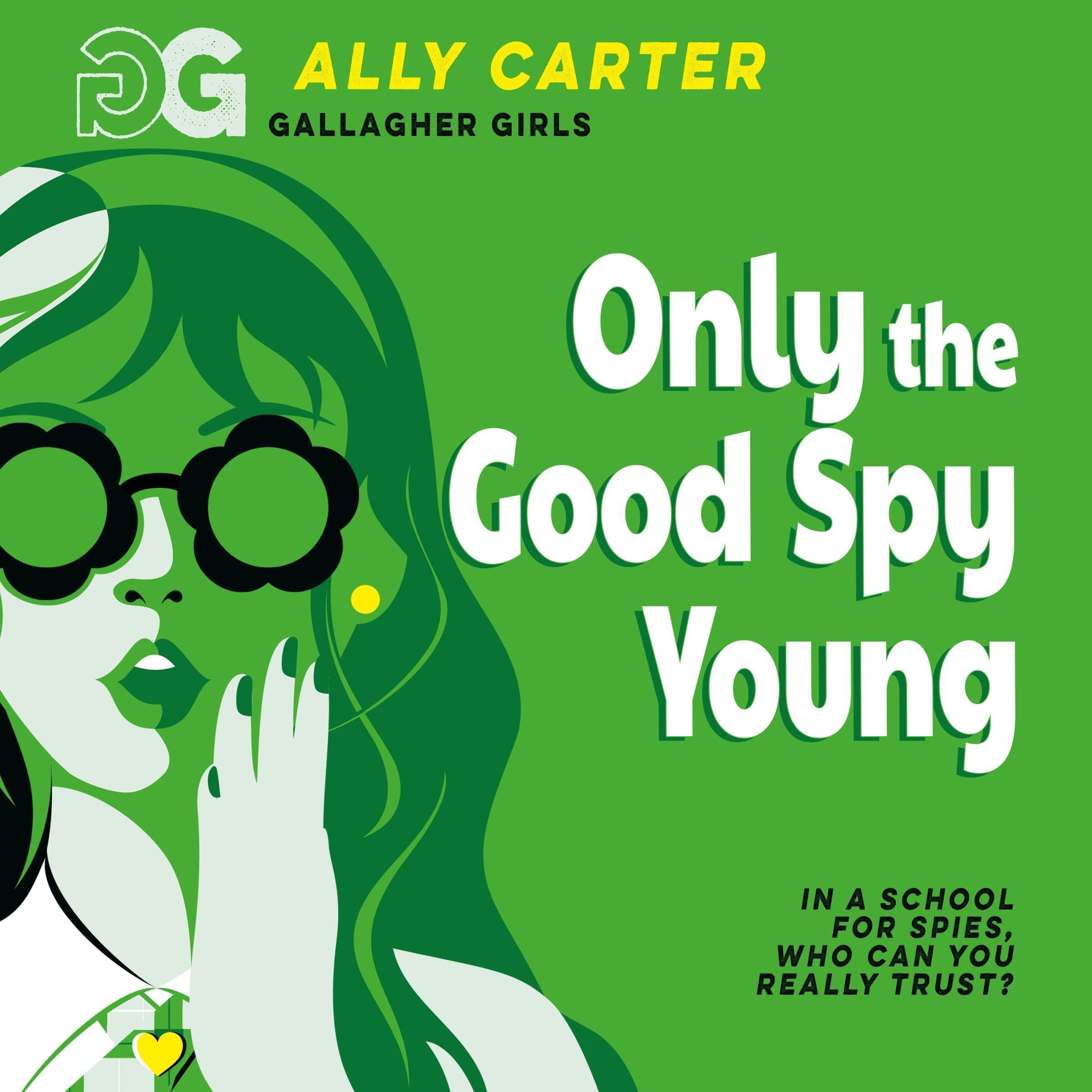 Cover art for Only the Good Spy Young